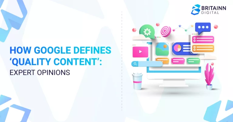 How ‘Google’s Quality Content’ Is Defined: Expert Opinion